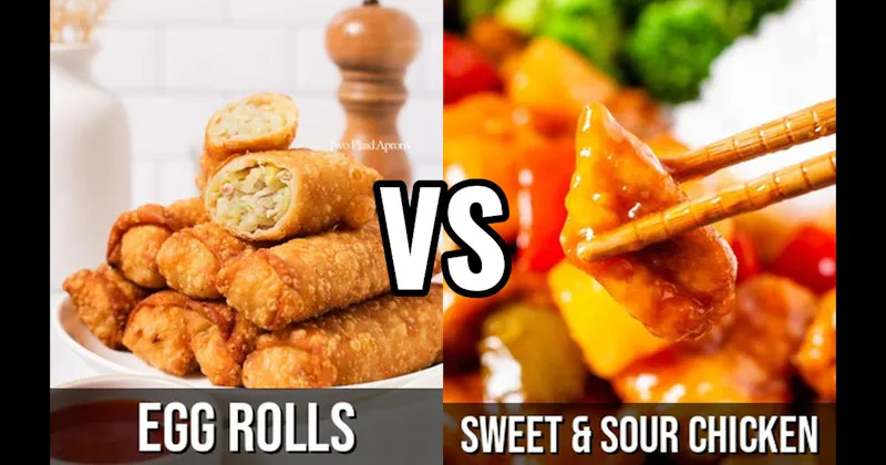 Egg Rolls vs. Sweet & Sour Chicken