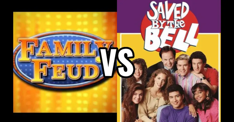 Family Feud vs. Saved by the Bell