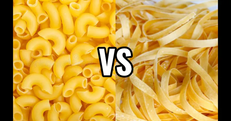 Fettuccine vs. Macaroni