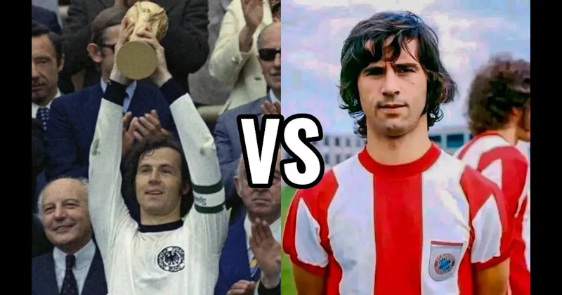Franz Beckenbauer vs. Gerd Müller