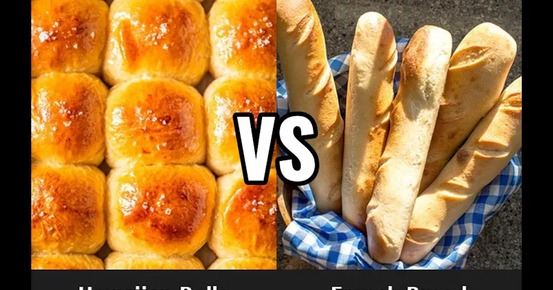 French Bread vs. Hawaiian Rolls