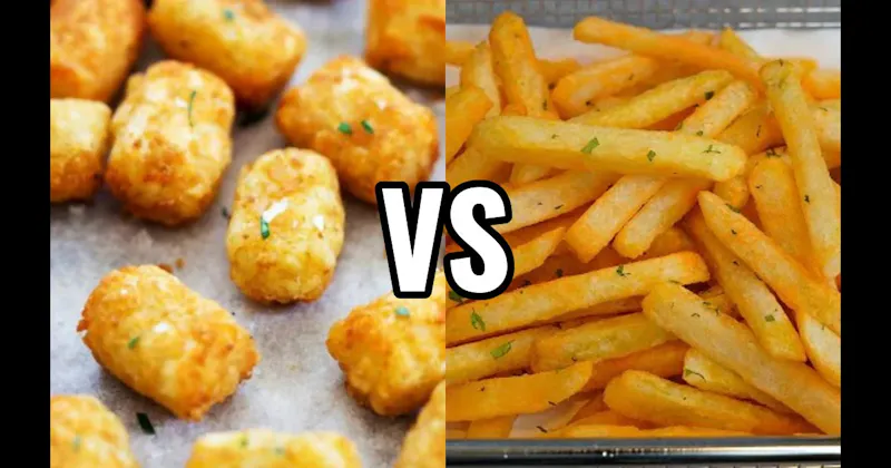 French Fries vs. Tater Tots 