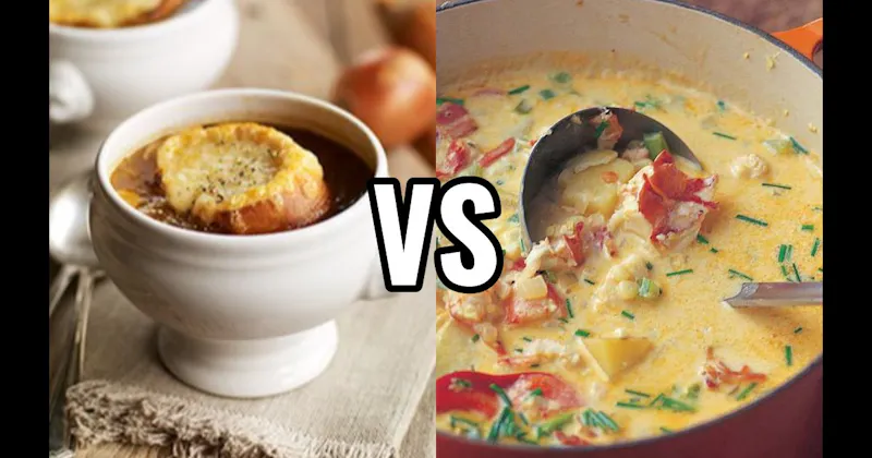 French Onion Soup vs. Lobster Bisque
