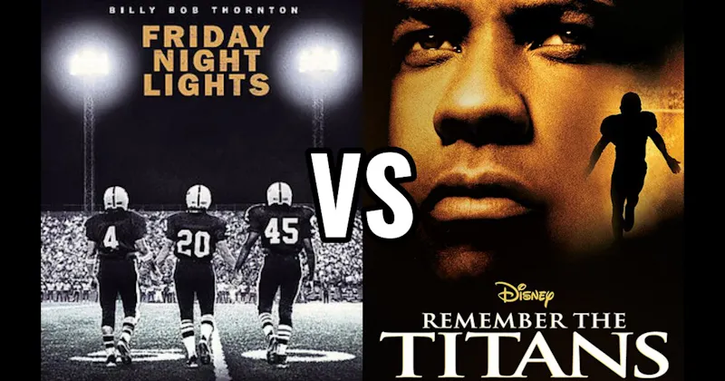 Friday Night Lights vs. Remember the Titans