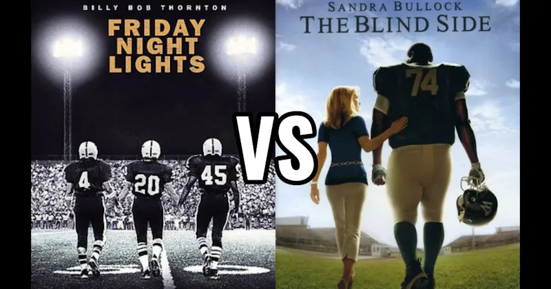 Friday Night Lights vs. The Blind Side