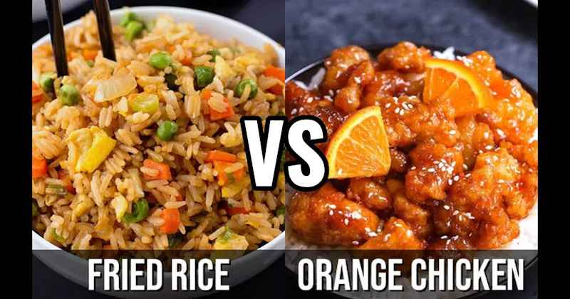Fried Rice vs. Orange Chicken