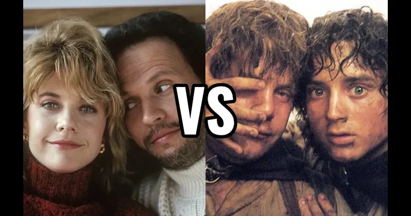 Frodo Baggins & Samwise Gamgee (Lord of the Rings) vs. Harry Burns & Sally Albright (When Harry Met Sally)