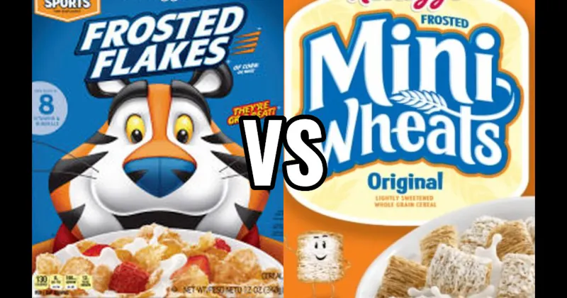 FROSTED FLAKES vs. FROSTED MINI-WHEATS