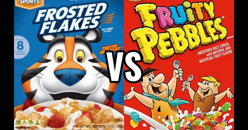 FROSTED FLAKES vs. FRUITY PEBBLES
