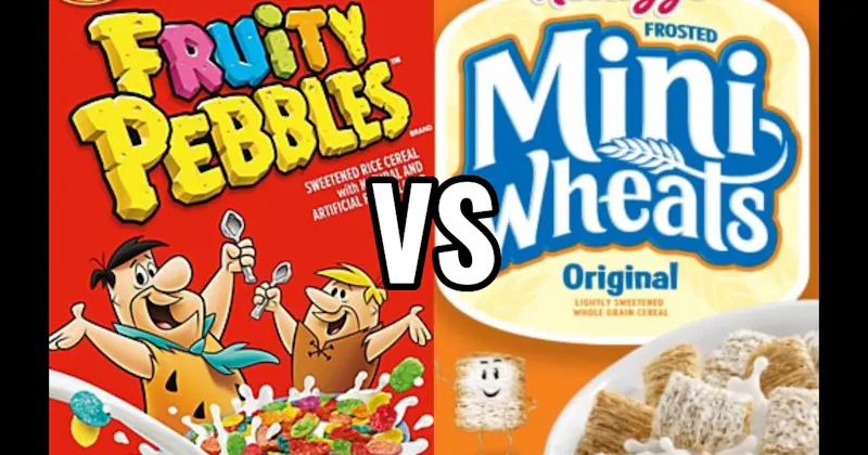 FROSTED MINI-WHEATS vs. FRUITY PEBBLES