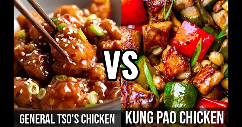 General Tso's Chicken vs. Kung Pao Chicken