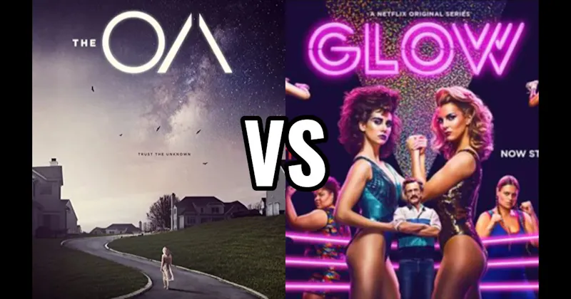 GLOW vs. The OA