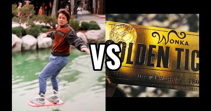 Golden Ticket (Willy Wonka) vs. Hoverboard (Back to the Future II)