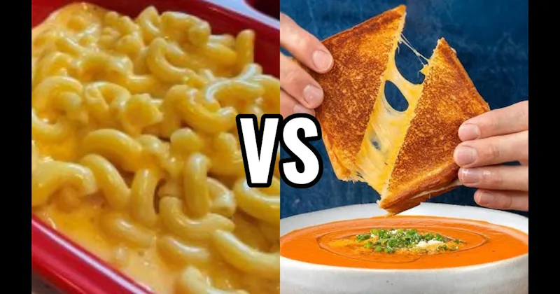 Grilled Cheese & Tomato Soup vs. Mac & Cheese