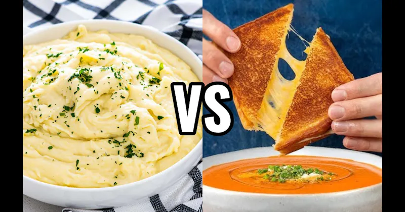 Grilled Cheese & Tomato Soup vs. Mashed Potatoes