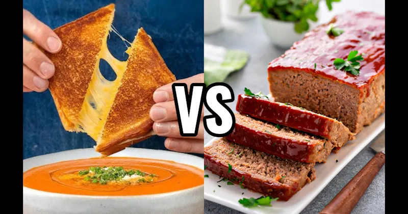 Grilled Cheese & Tomato Soup vs. Meatloaf