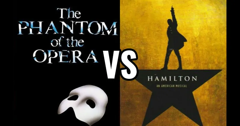Hamilton vs. Phantom of the Opera