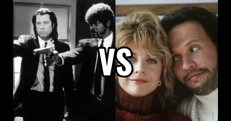 Harry Burns & Sally Albright (When Harry Met Sally) vs. Jules Winnfield & Vincent Vega (Pulp Fiction)