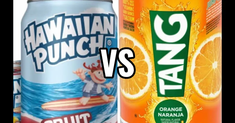 HAWAIIAN PUNCH vs. TANG
