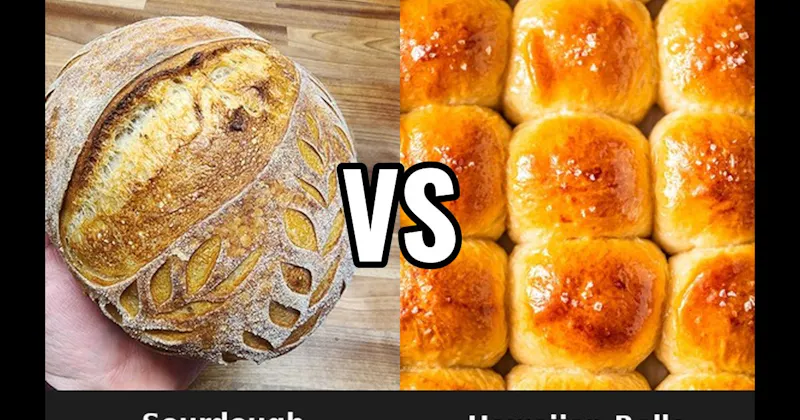 Hawaiian Rolls vs. Sourdough