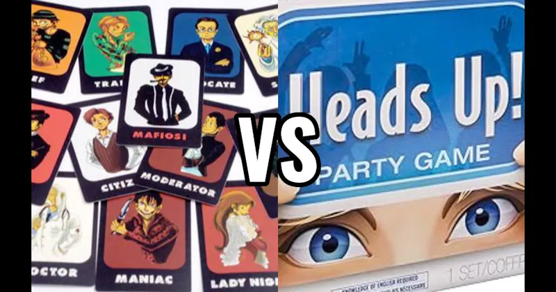 Heads Up! vs. Mafia / Werewolf