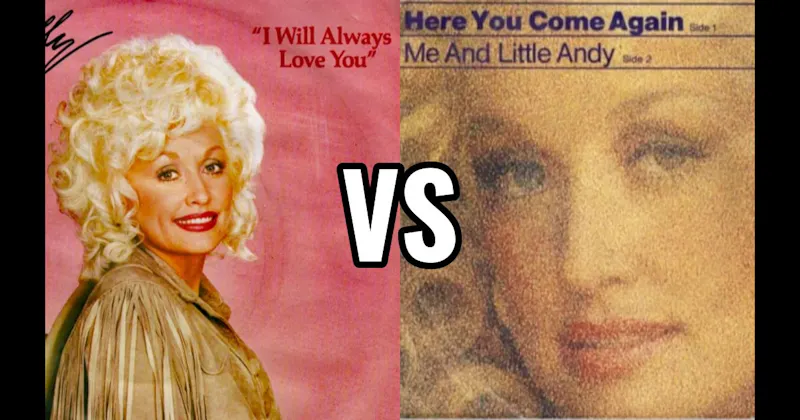 Here You Come Again vs. I Will Always Love You