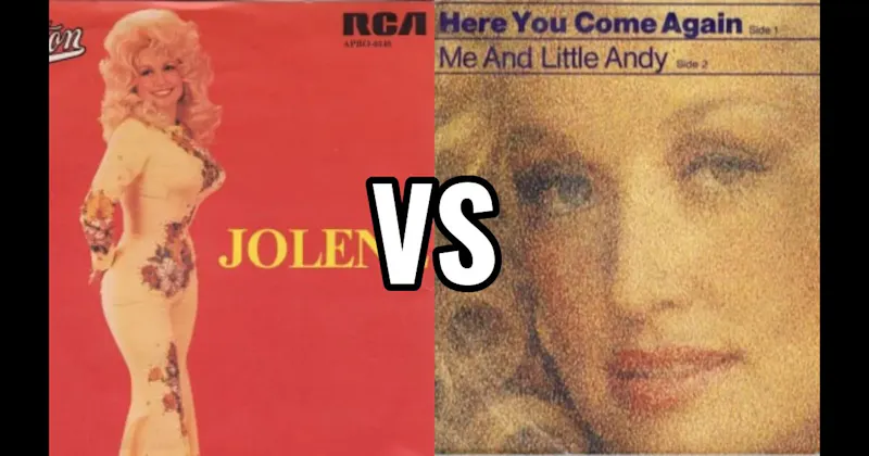 Here You Come Again vs. Jolene