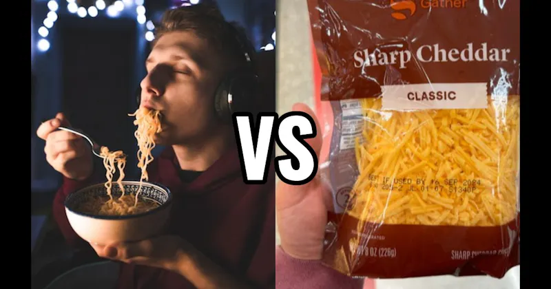 Instant Ramen vs. Shredded Cheese Straight From the Bag