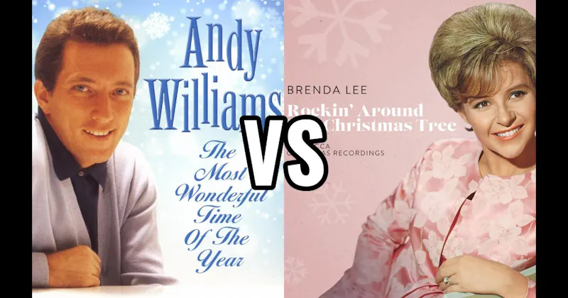 It's the Most Wonderful Time of the Year" vs. Rockin' Around the Christmas Tree