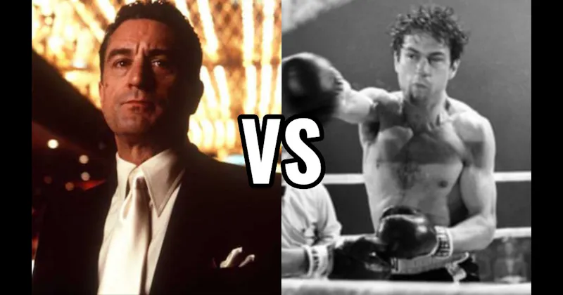 Jake LaMotta (Raging Bull) vs. Sam 'Ace' Rothstein (Casino)
