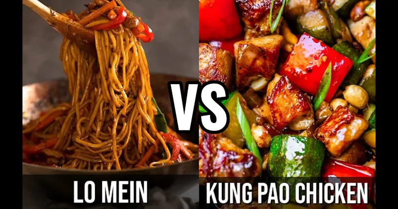 Kung Pao Chicken vs. Lo Mein