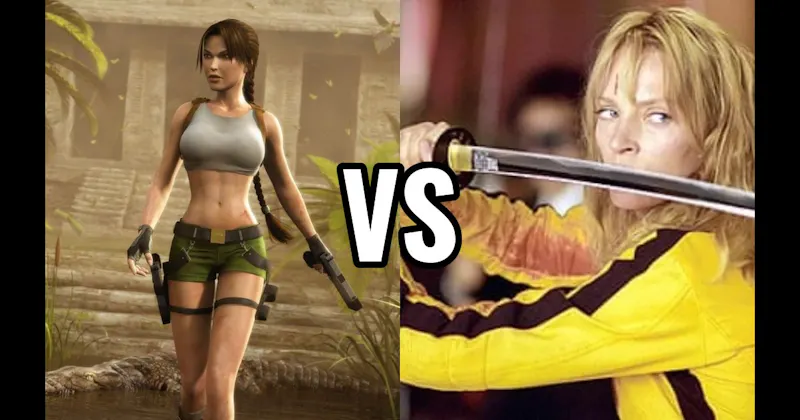 Lara Croft (Tomb Raider) vs. The Bride / Beatrix Kidd (Kill Bill)