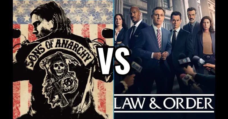 Law & Order vs. Sons of Anarchy