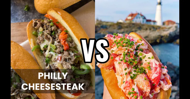 Lobster Roll vs. Philly Cheesesteak