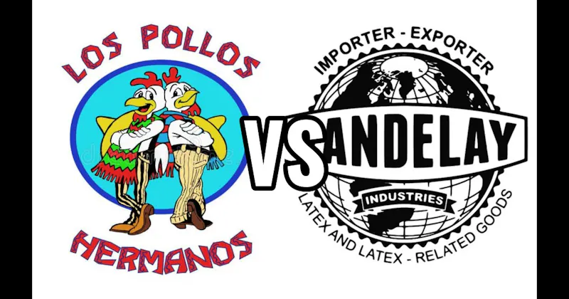 Los Pollos Hermanos (Breaking Bad) vs. Vandelay Industries (Seinfeld)