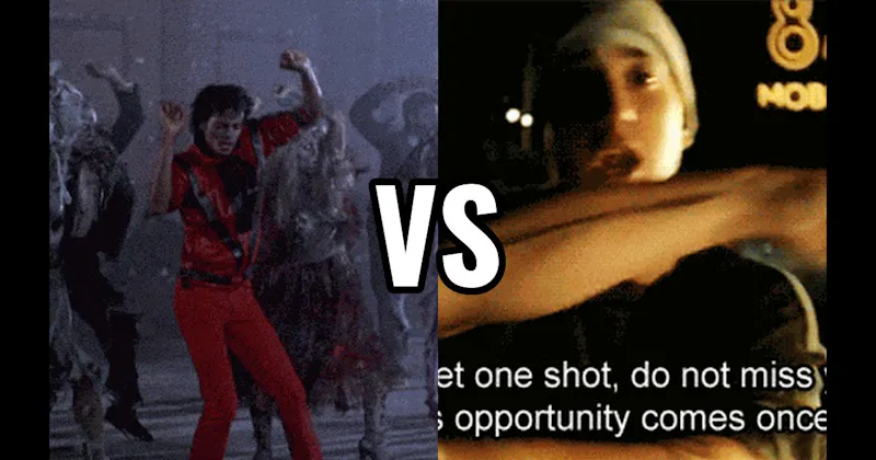 Lose Yourself (Eminem) vs. Thriller (Michael Jackson)