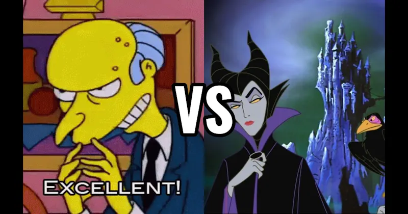 Maleficent (Sleeping Beauty) vs. Mr. Burns (The Simpsons)