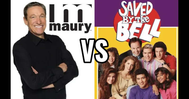 Maury vs. Saved by the Bell