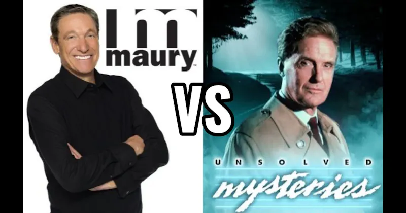 Maury vs. Unsolved Mysteries