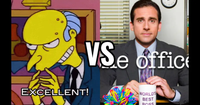 Michael Scott (The Office) vs. Mr. Burns (The Simpsons)