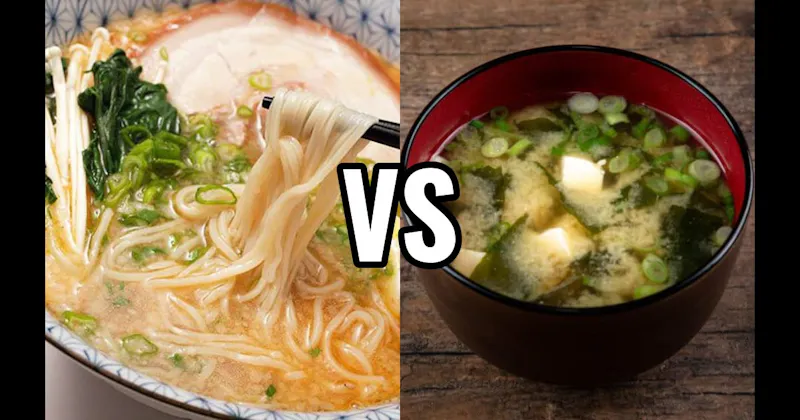 Miso Soup vs. Ramen