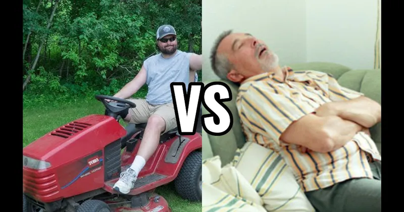 Mowing the Lawn vs. Napping on the Couch with the TV On
