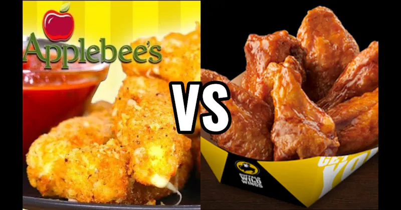 Mozzarella Sticks (Applebee’s) vs. Traditional Wings (Buffalo Wild Wings)