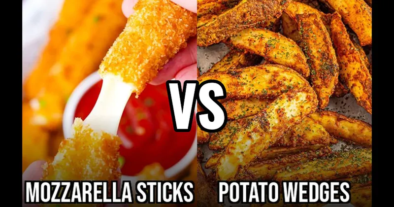 Mozzarella Sticks vs. Potato Wedges
