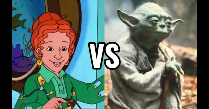 Ms. Frizzle (The Magic School Bus) vs. Yoda (Star Wars)