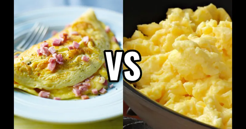 Omelet vs. Scrambled Eggs