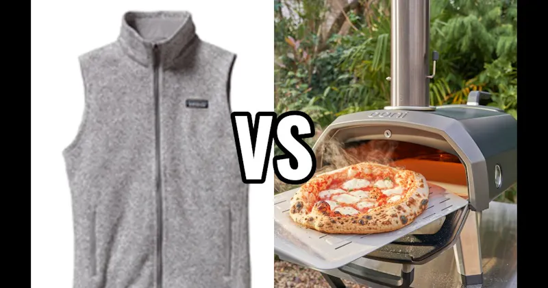 OONI PIZZA OVEN vs. PATAGONIA VEST
