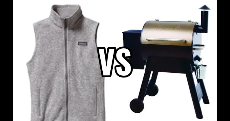 PATAGONIA VEST vs. TRAEGER GRILL