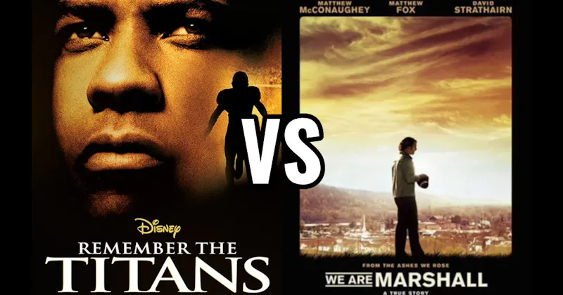 Remember the Titans vs. We Are Marshall