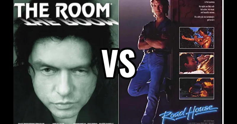 Road House vs. The Room